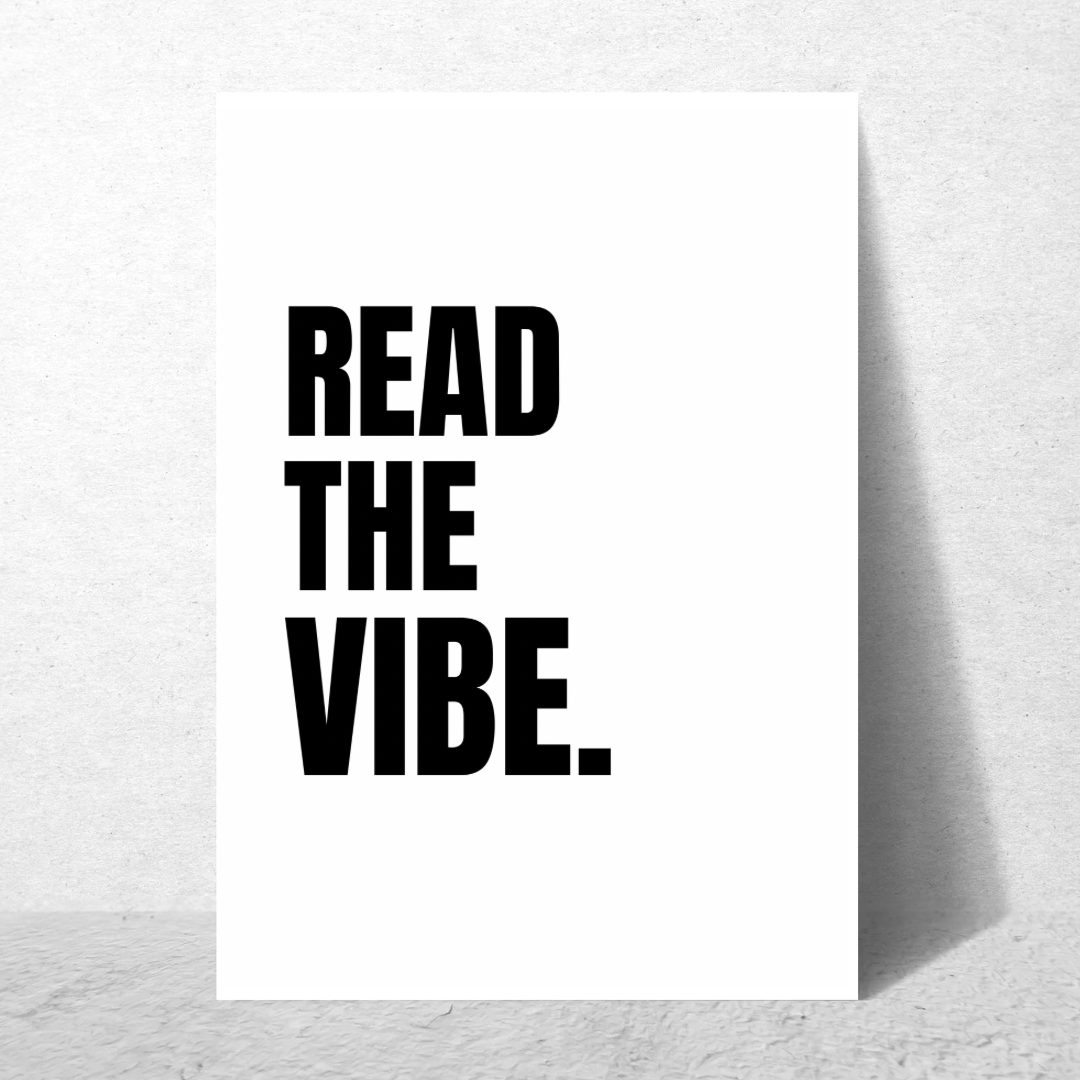 Read The Vibe - Premium Poster