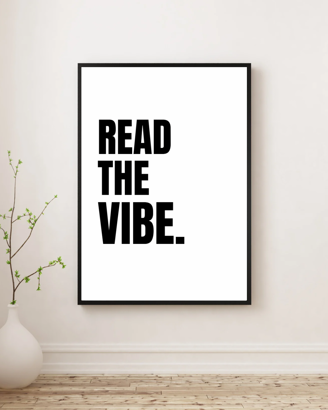 Read The Vibe - Premium Framed Poster